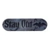 18" Stay Out Foam Sign Decoration